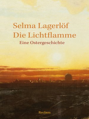 cover image of Die Lichtflamme. Eine Ostergeschichte